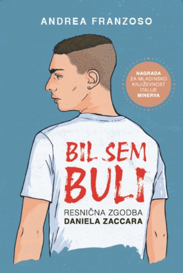 Bil sem buli Daniel Zaccaro